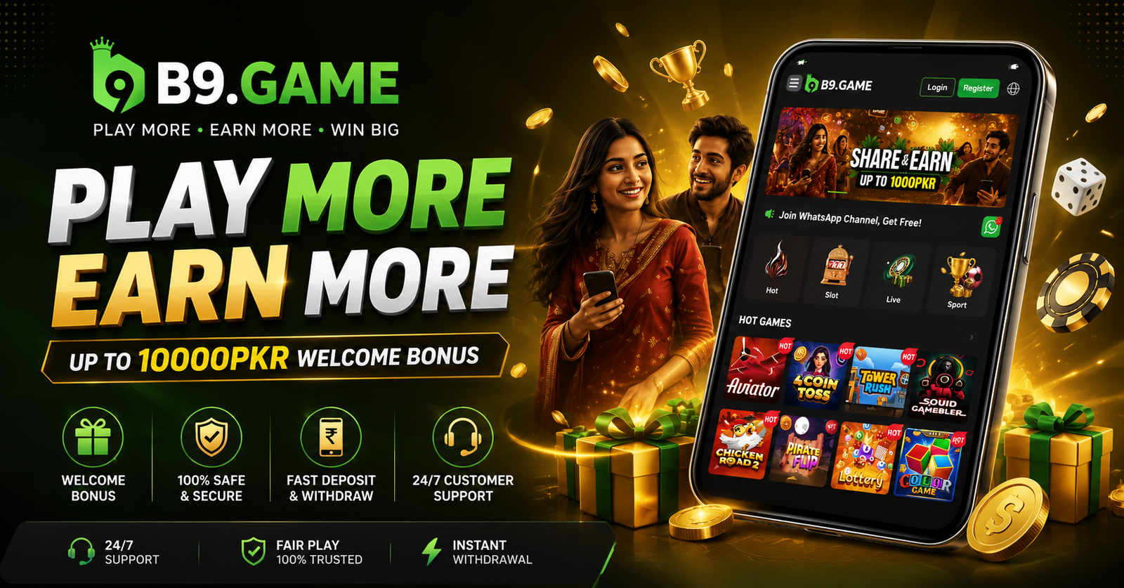 B9 Game promotional banner — play more, earn more, up to 10000 PKR welcome bonus, 24/7 support, fair play and instant withdrawal